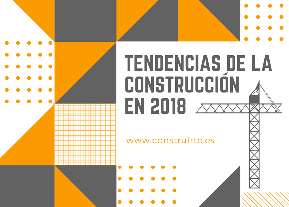 Edificaciones y Reformas Teruel tendencias de la construccion